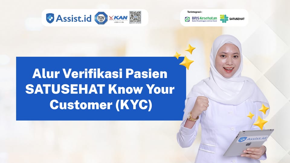 Alur Verifikasi Pasien SATUSEHAT Know Your Customer (KYC)