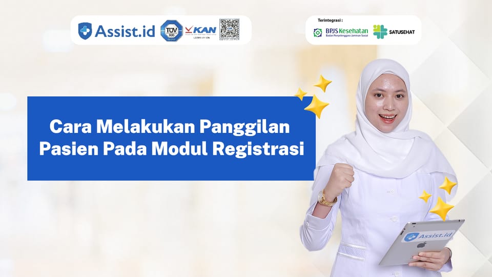 Cara Melakukan Panggilan Pasien Pada Modul Registrasi