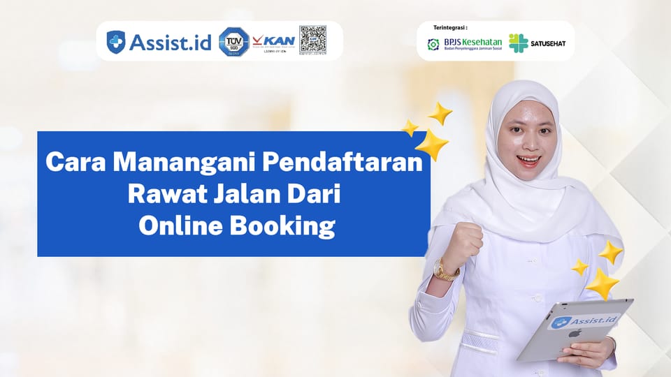 Cara Manangani Pendaftaran Rawat Jalan Dari Online Booking