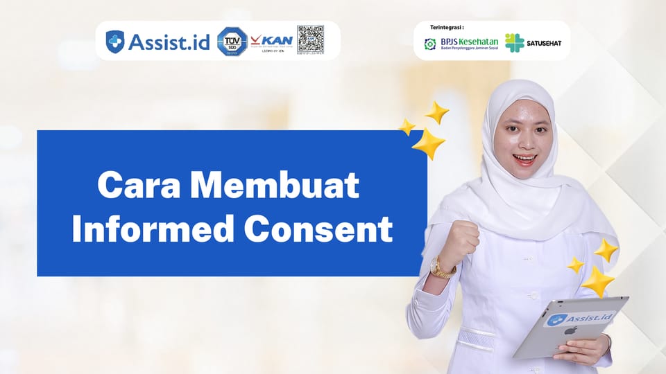 Cara Membuat Informed Consent