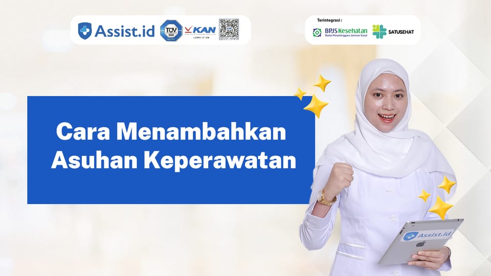 Cara Menambahkan Asuhan Keperawatan