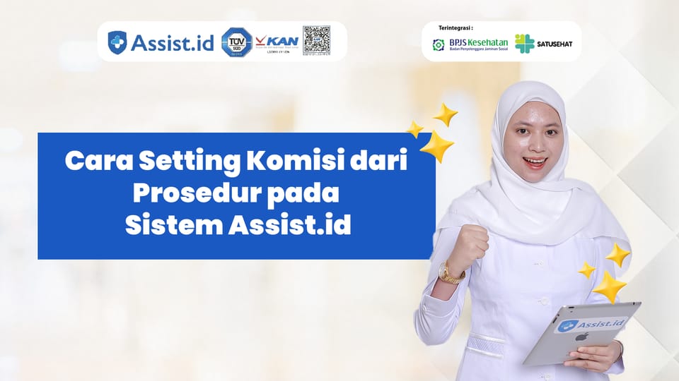 Cara Setting Komisi dari Prosedur pada Sistem Assist.id