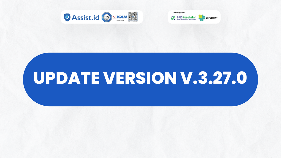 Fitur Terbaru Assist.id v.3.27.0.